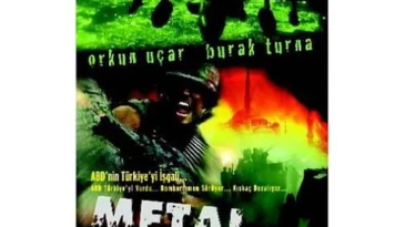 Metal Fırtına’nın Kurgusundan Günümüze: ABD-İsrail Politikalarının Gölgesinde Türkiye’nin Güvenlik Paradoksu