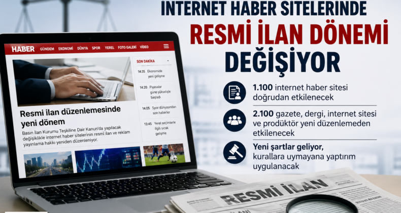 İnternet Haber Sitelerinde Yeni Dönem: Resmî İlan Şartları Değişiyor