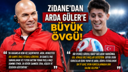 Zidane’dan Arda Güler’e Övgü: “Dünya Futbolunun En İyi Genç Oyun Kurucularından Biri Oluyor”