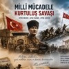 Kurtuluş Savaşı mı, Millî Mücadele mi? Kavramların Ötesindeki Tarih