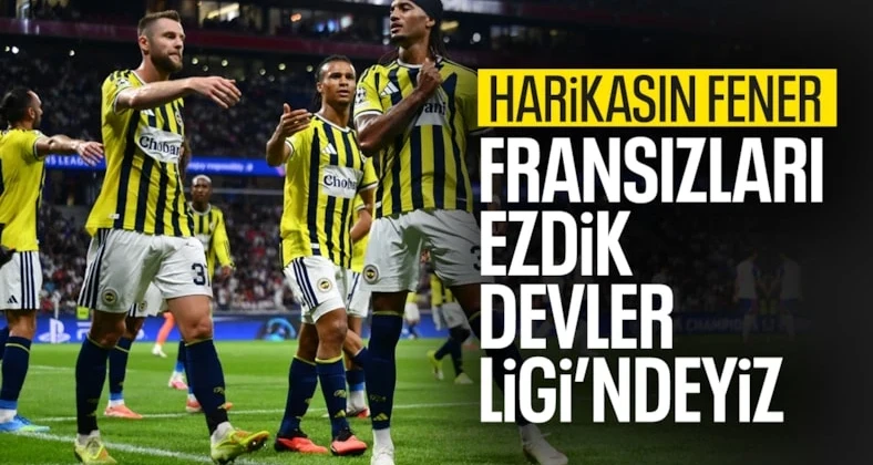 FENERBAHÇE ŞAMPİYONLAR LİGİ’NDE