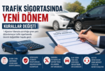 Trafik sigortasında yeni dönem başladı: Değer kaybı otomatik hesaplanacak, yeni kurallar yürürlükte