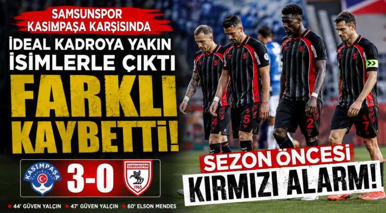 Samsunspor’da Kırmızı Alarm! İdeal Kadroya Yakın Takım Farklı Kaybetti
