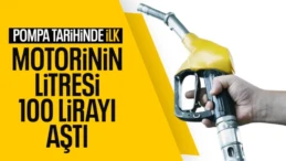 Motorinin litre fiyatı 100 lirayı aştı